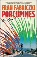 Fran Fabriczki - Porcupines, Inbunden