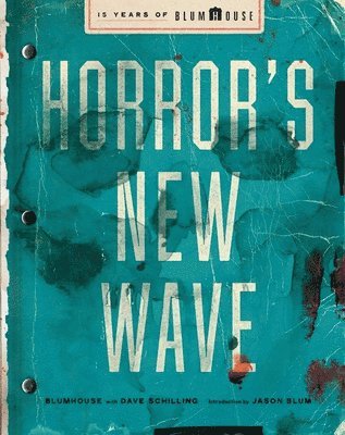 Blumhouse - Horror's New Wave, Inbunden
