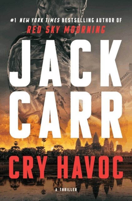 Jack Carr - Cry Havoc, E-bok