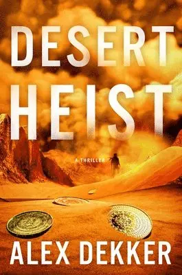 Alex Dekker - Desert Heist, Inbunden. Tillgänglighet: Lägg i varukorg
