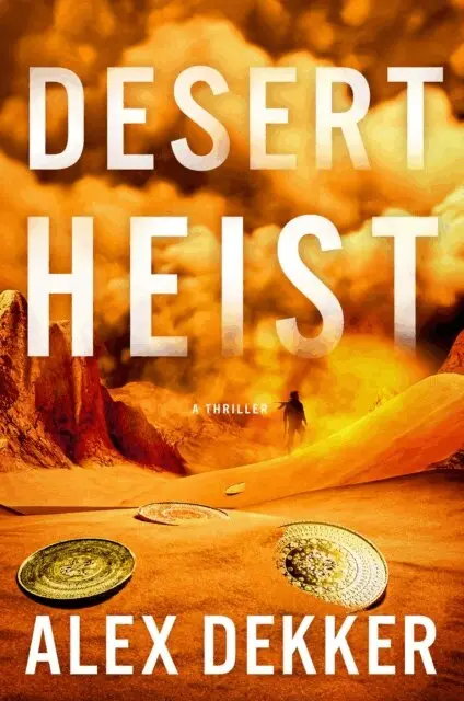 Alex Dekker - Desert Heist, E-bok. Tillgänglighet: Lägg i varukorg