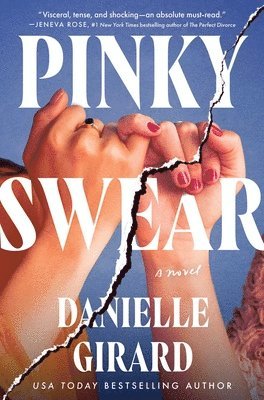 Danielle Girard - Pinky Swear, Inbunden