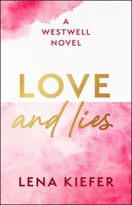 Lena Kiefer - Love and Lies, Häftad. Tillgänglighet: Lägg i varukorg