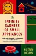 The Infinite Sadness of Small Appliances