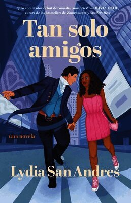 Lydia San Andres - Tan Solo Amigos/Only Friends: Novela, Häftad