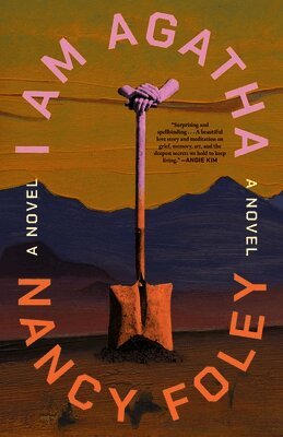 Nancy Foley - I Am Agatha, Inbunden