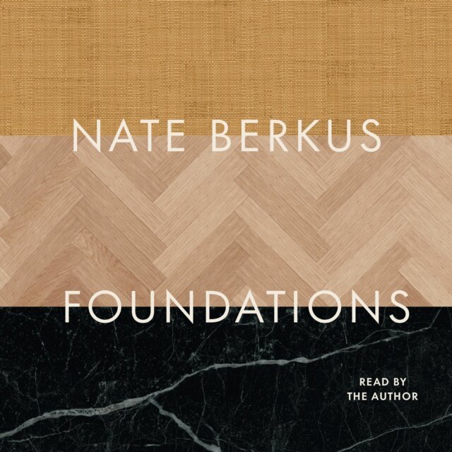 Nate Berkus - Foundations, Ljudbok. Tillgänglighet: Lägg i varukorg