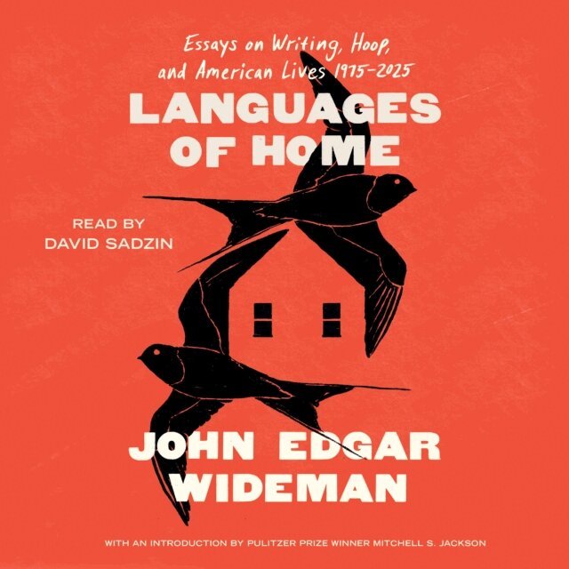 John Edgar Wideman - Languages of Home, Ljudbok