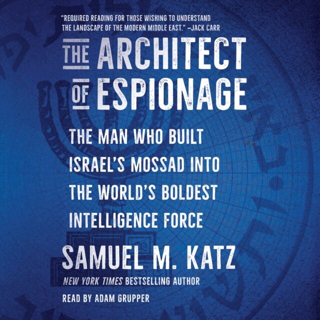 Samuel M. Katz - Architect of Espionage, Ljudbok