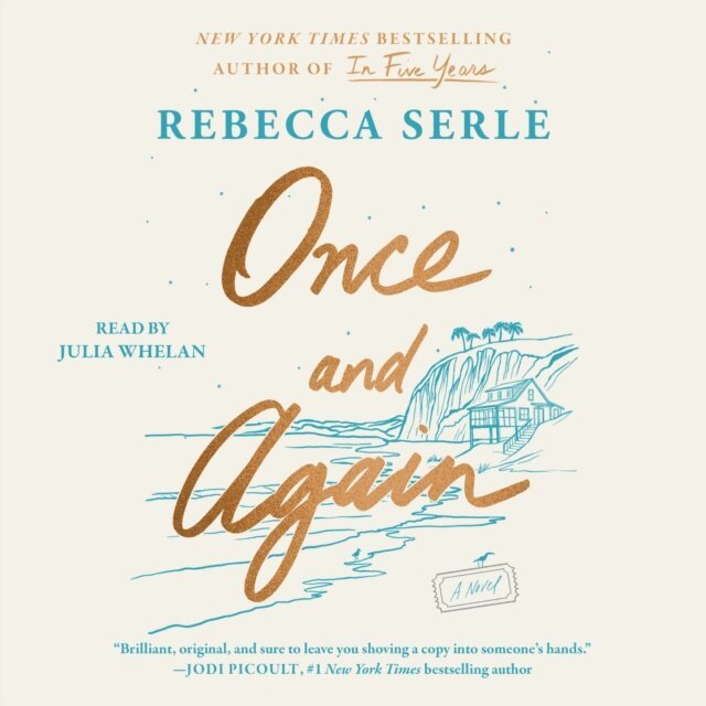 Rebecca Serle - Once and Again, Ljudbok