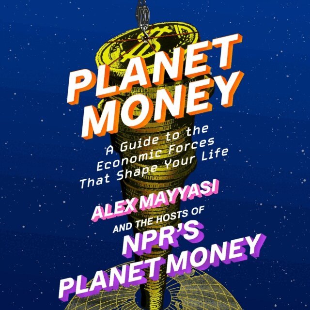 Hosts of NPR's Planet Money, Alex Mayyasi - Planet Money, Ljudbok
