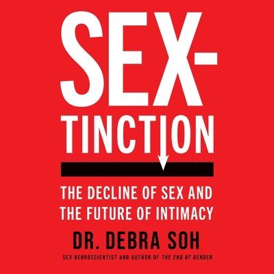 Debra Soh - Sextinction, Ljudbok
