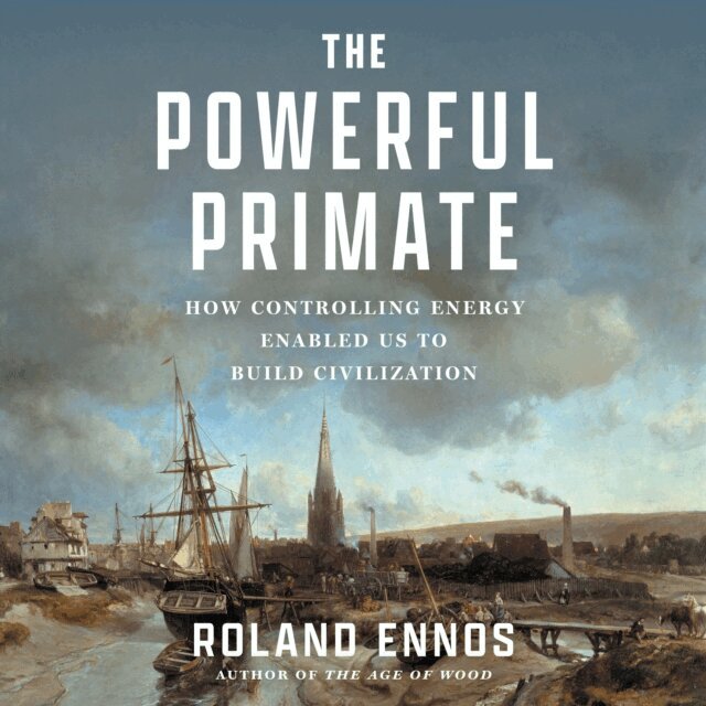 Roland Ennos - Powerful Primate, Ljudbok