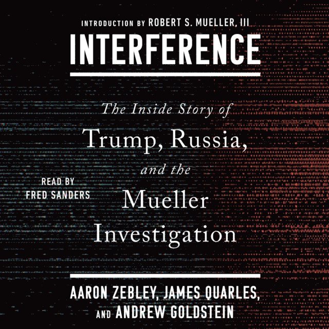 Andrew Goldstein, James Quarles, Aaron Zebley - Interference, Ljudbok