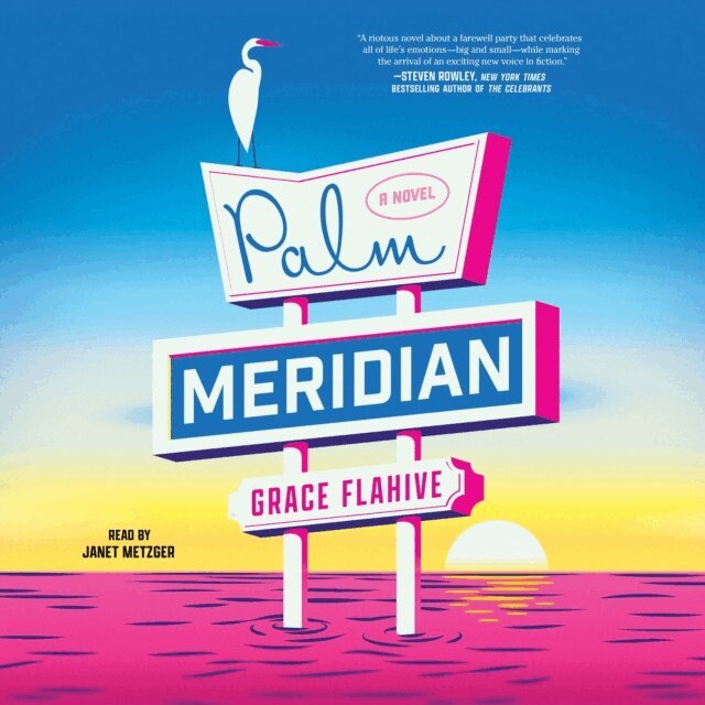 Grace Flahive - Palm Meridian, Ljudbok