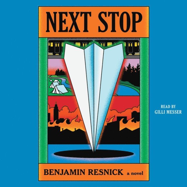 Benjamin Resnick - Next Stop, Ljudbok