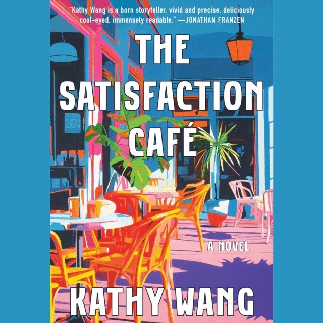 Kathy Wang - Satisfaction CafA(c), Ljudbok