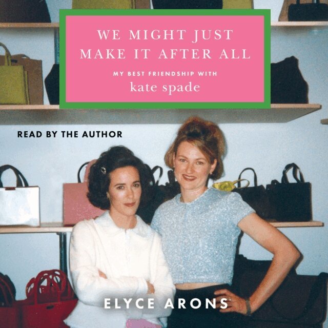 Elyce Arons - We Might Just Make It After All, Ljudbok