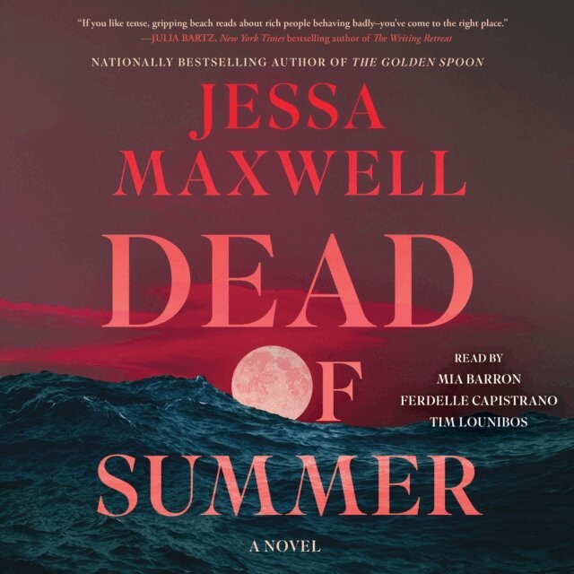 Jessa Maxwell - Dead of Summer, Ljudbok