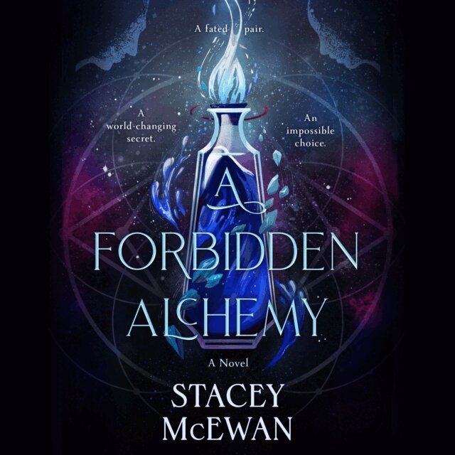 Stacey McEwan - Forbidden Alchemy, Ljudbok
