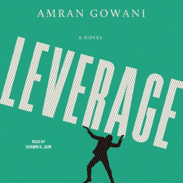Amran Gowani - Leverage, Ljudbok