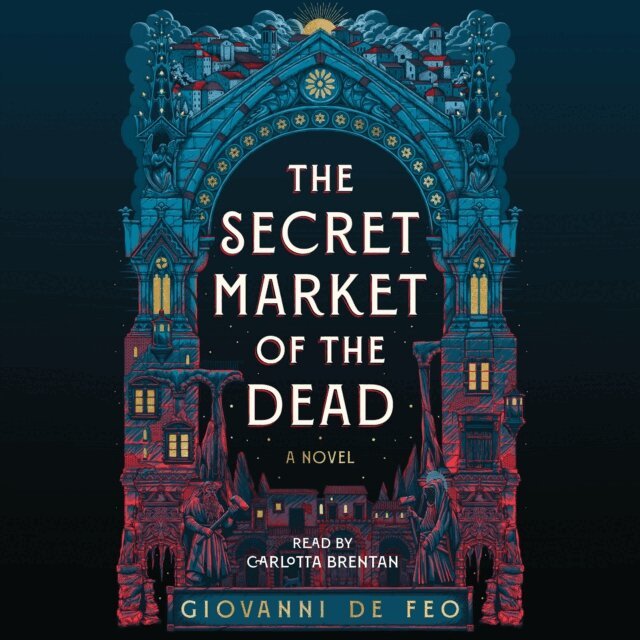 Giovanni De Feo - Secret Market of the Dead, Ljudbok