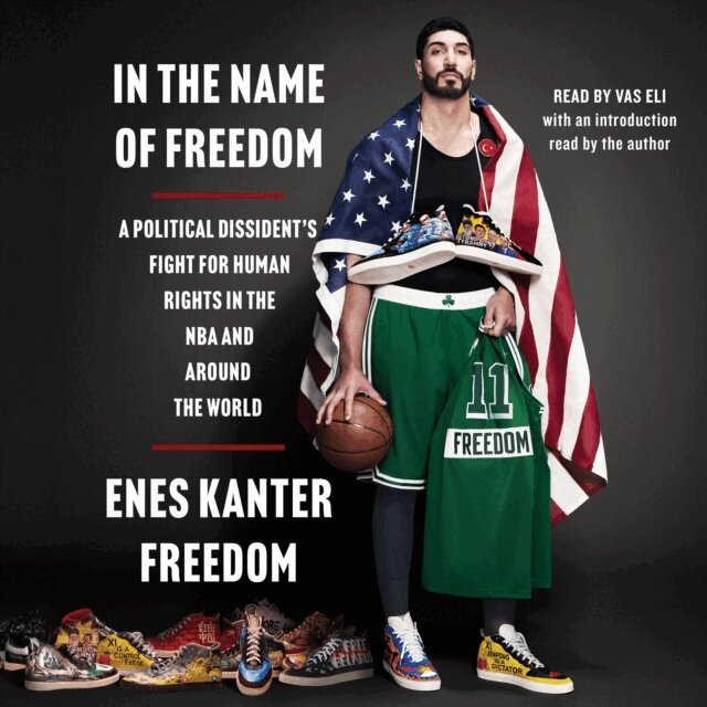 Enes Kanter Freedom - In the Name of Freedom, Ljudbok