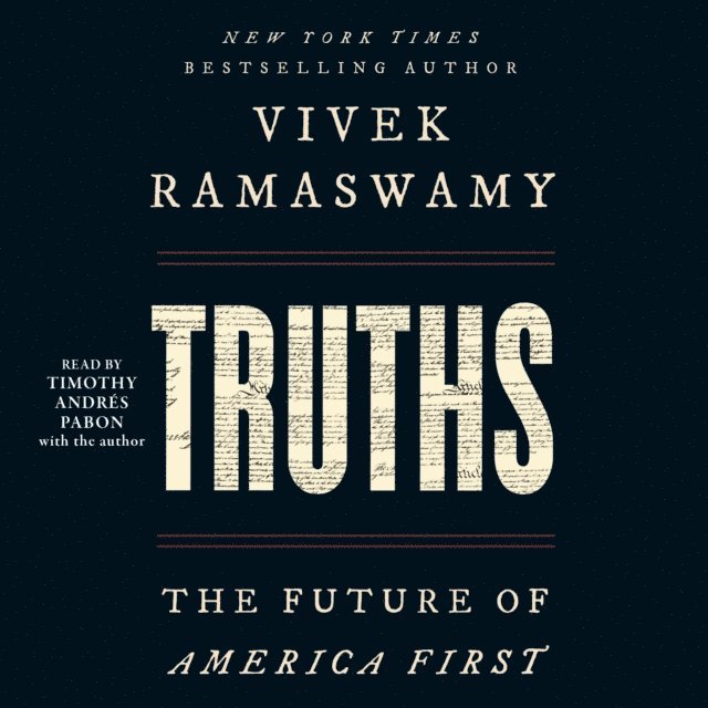 Vivek Ramaswamy - Truths, Ljudbok