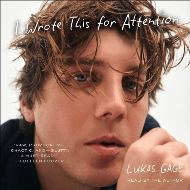 Lukas Gage - I Wrote This for Attention, Ljudbok. Tillgänglighet: Lägg i varukorg