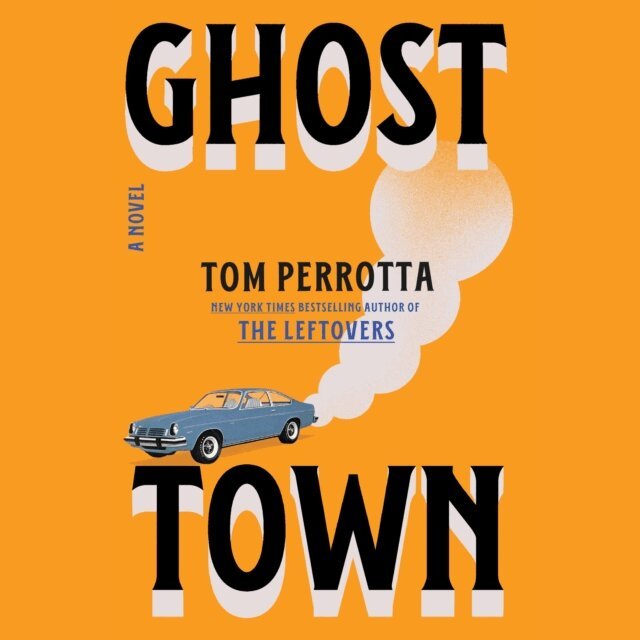 Tom Perrotta - Ghost Town, Ljudbok