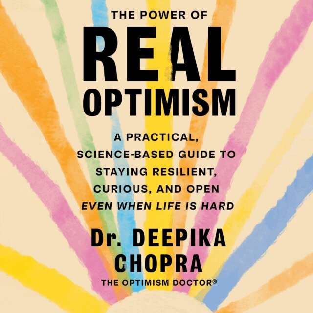 Deepika Chopra - Power of Real Optimism, Ljudbok