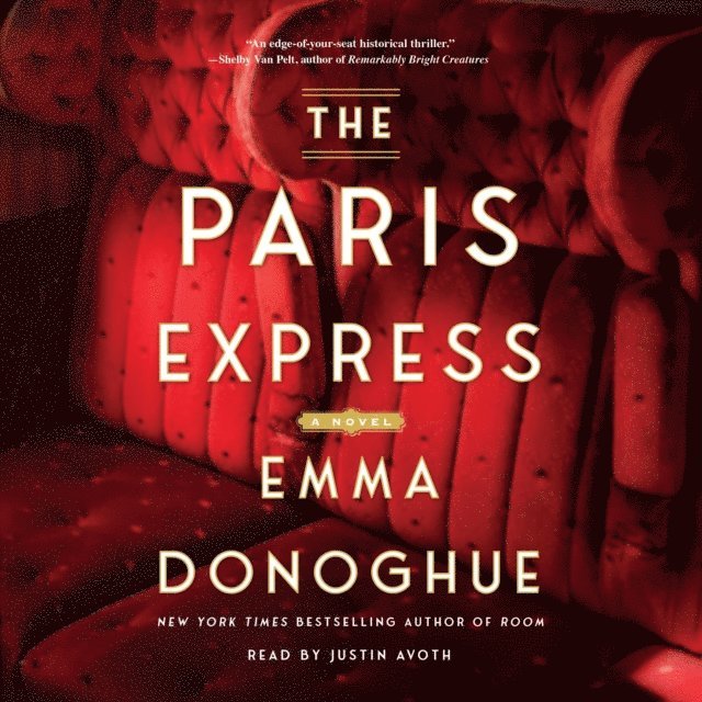 Emma Donoghue - Paris Express, Ljudbok