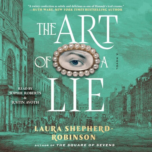 Laura Shepherd-Robinson - Art of a Lie, Ljudbok