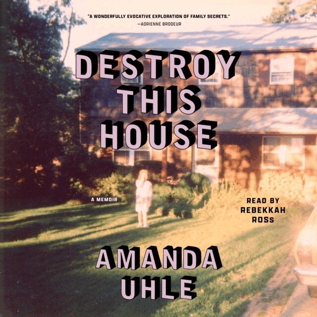 Amanda Uhle - Destroy This House, Ljudbok. Tillgänglighet: Lägg i varukorg