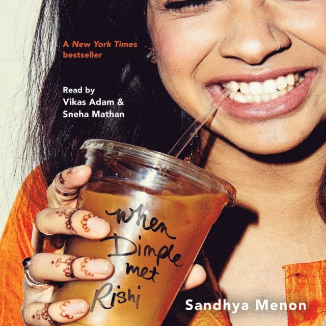 Sandhya Menon - When Dimple Met Rishi, Ljudbok