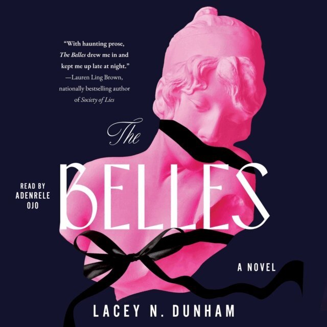 Lacey N. Dunham - Belles, Ljudbok