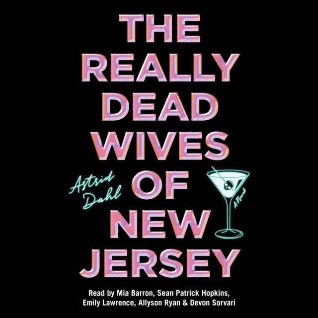 Astrid Dahl - Really Dead Wives of New Jersey, Ljudbok
