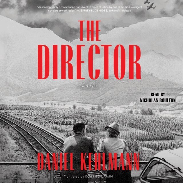 Daniel Kehlmann - Director, Ljudbok