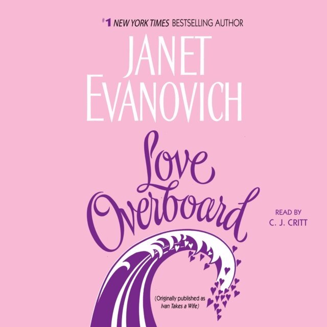 Janet Evanovich - Love Overboard, Ljudbok