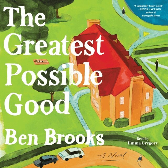 Ben Brooks - Greatest Possible Good, Ljudbok