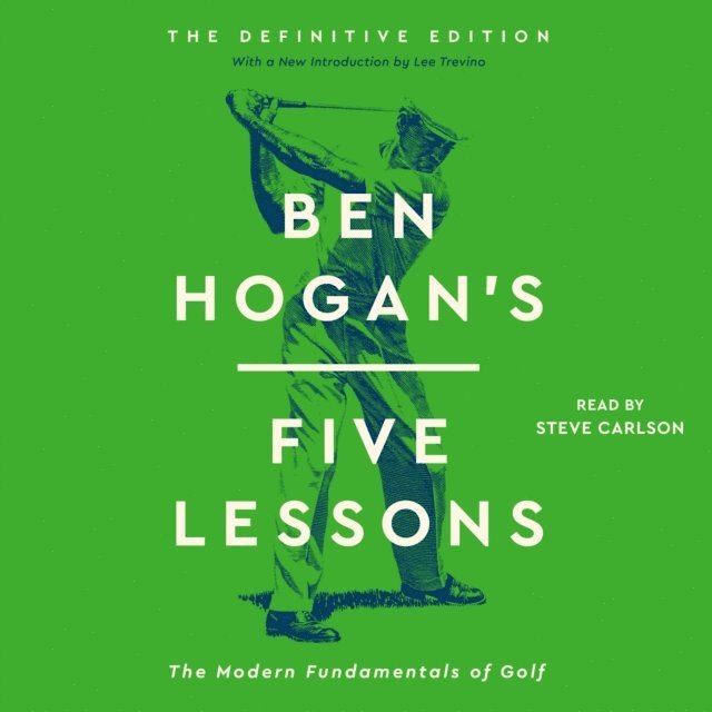 Ben Hogan - Ben Hogan's Five Lessons, Ljudbok