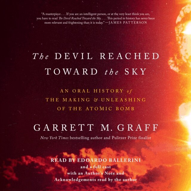 Garrett M. Graff - Devil Reached Toward the Sky, Ljudbok