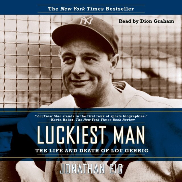 Jonathan Eig - Luckiest Man, Ljudbok