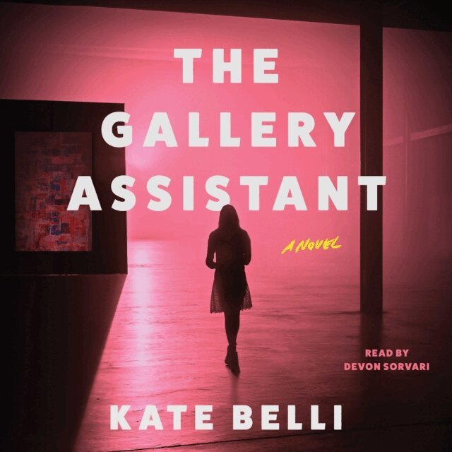 Kate Belli - Gallery Assistant, Ljudbok