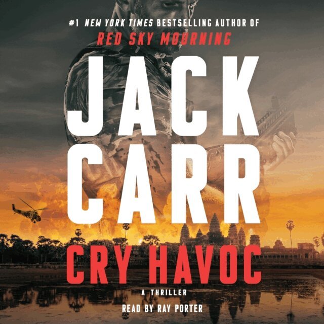 Jack Carr - Cry Havoc, Ljudbok