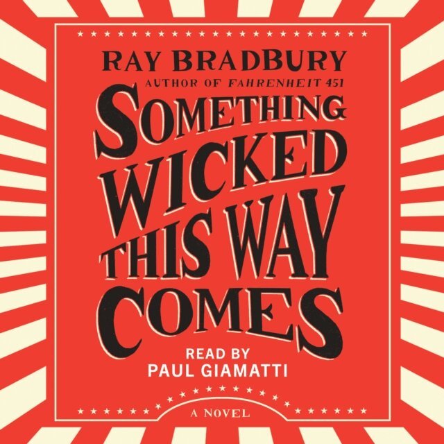 Ray Bradbury - Something Wicked This Way Comes, Ljudbok
