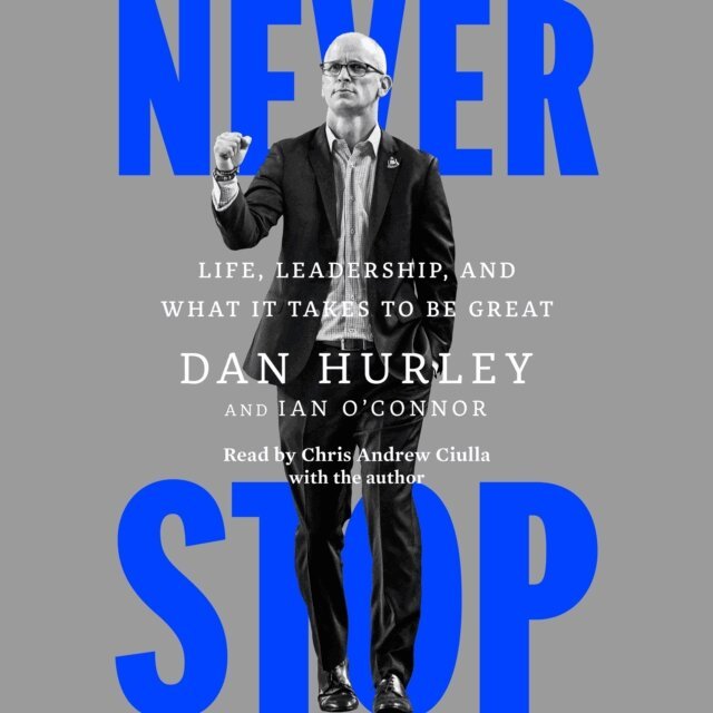 Ian O'Connor, Dan Hurley - Never Stop, Ljudbok