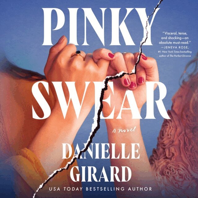 Danielle Girard - Pinky Swear, Ljudbok