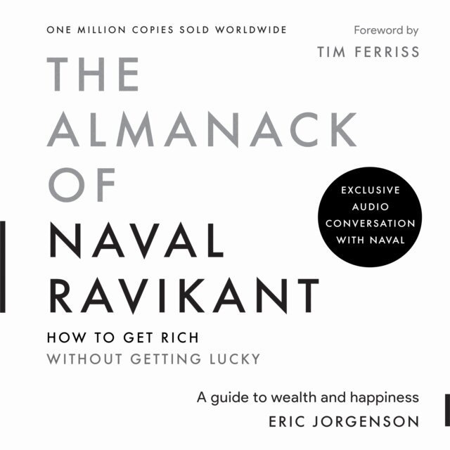 Naval Ravikant, Eric Jorgenson - Almanack of Naval Ravikant, Ljudbok