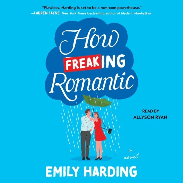 Emily Harding - How Freaking Romantic, Ljudbok
